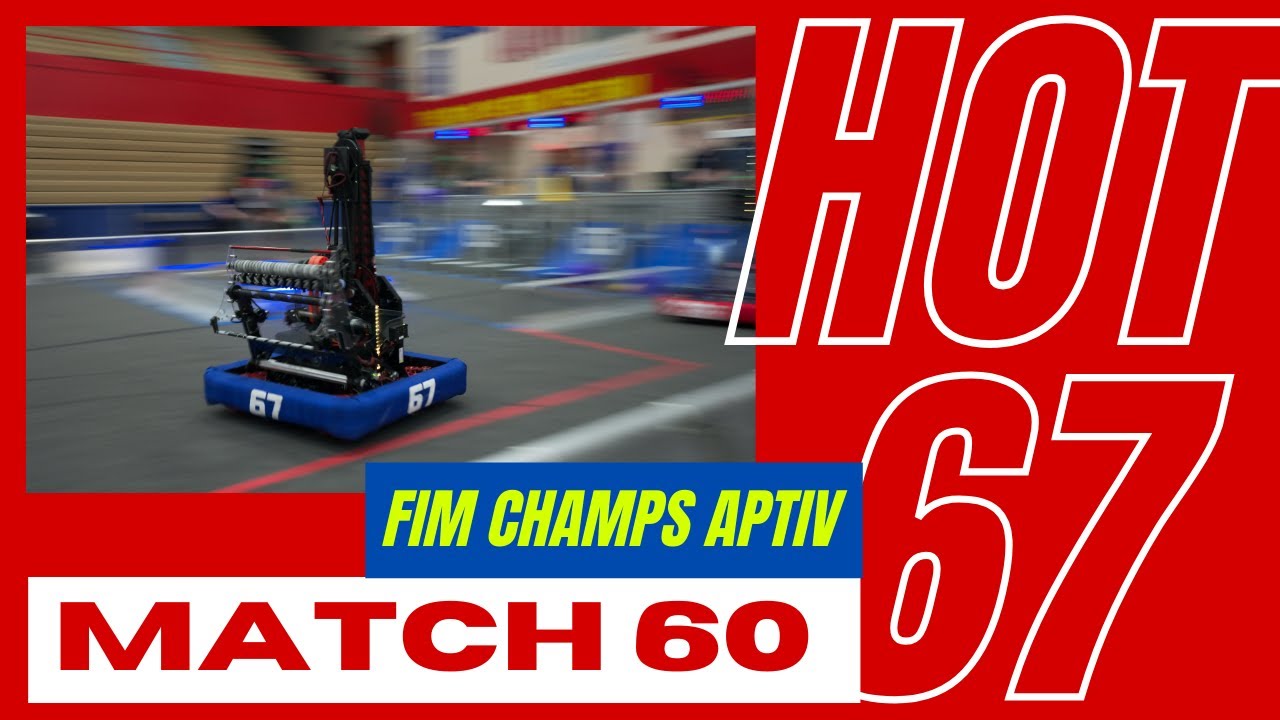 2023 FIM Champs APTIV Match 60 FRC 67 HOT TEAM