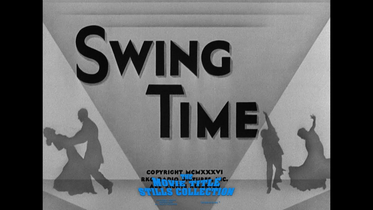Swing Time (1936) title sequence