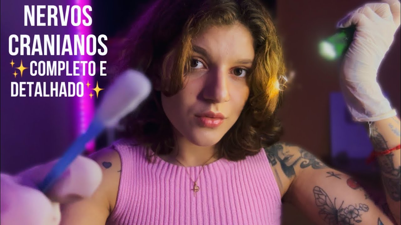ASMR EXAMINANDO SEUS NERVOS CRANIANOS ATÉ VOCÊ DORMIR 😴✨