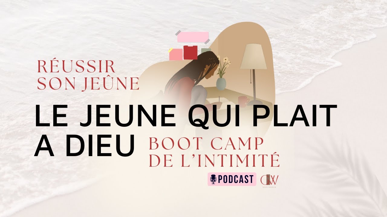 LE JEUNE QUI PLAIT A DIEU - Réussir son jeûne - Grace Brielle