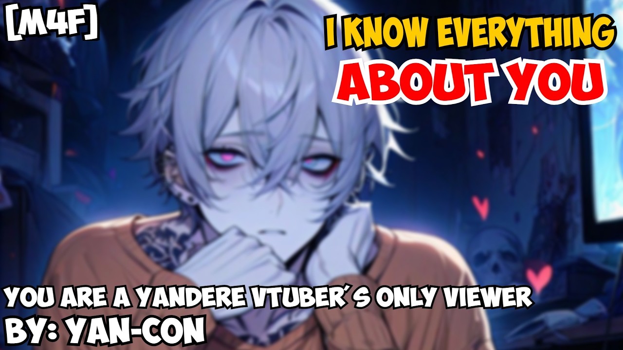[M4F] You're a Yandere Streamer's Only Viewer [Streamer Turned Stalker] [Reverse comfort]