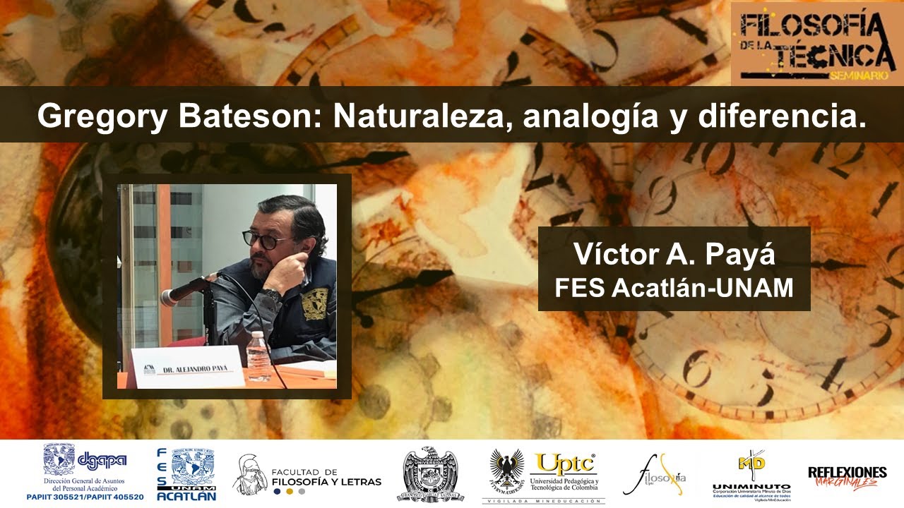 C&aacute;psula. Gregory Bateson: Naturaleza, analog&iacute;a y diferencia.