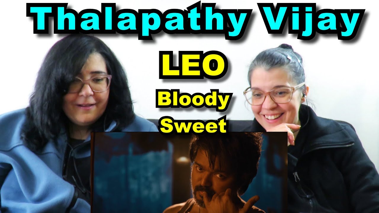 TEACHERS REACT | LEO - Bloody Sweet Promo | Thalapathy Vijay