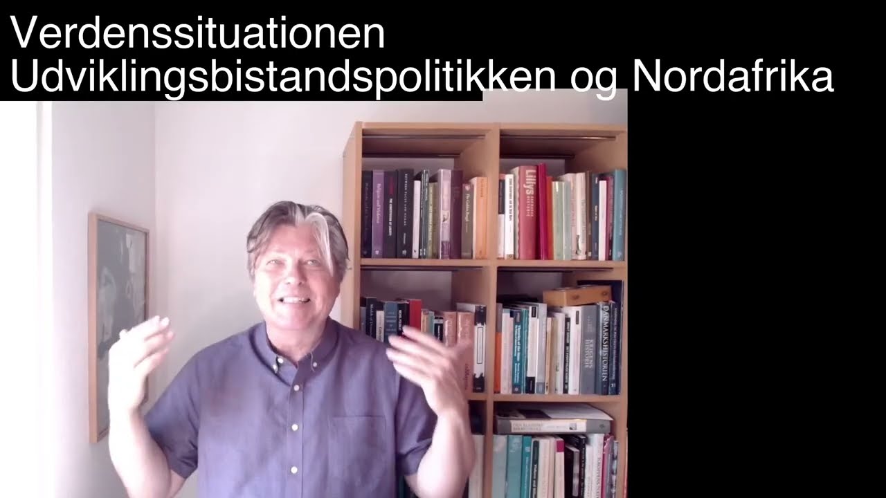Verdenssituationen - Udviklingsbistanden og Nordafrika
