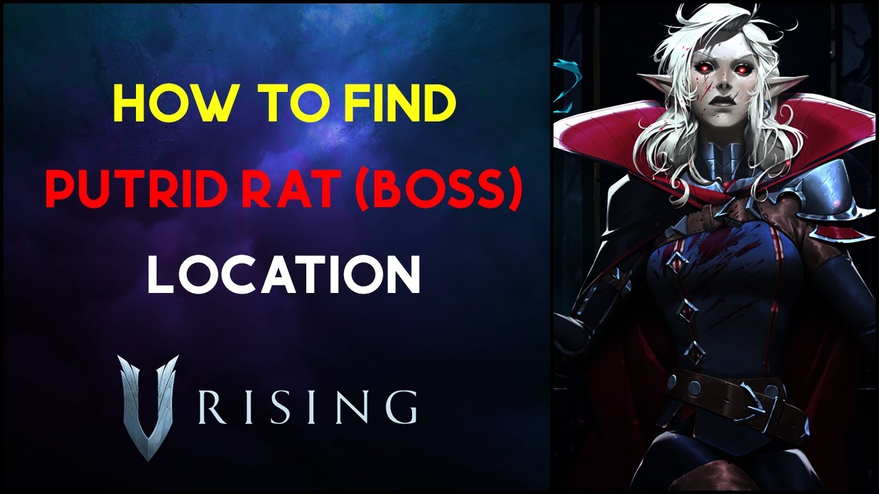 Putrid Rat - Boss Location/Spawn - V Rising