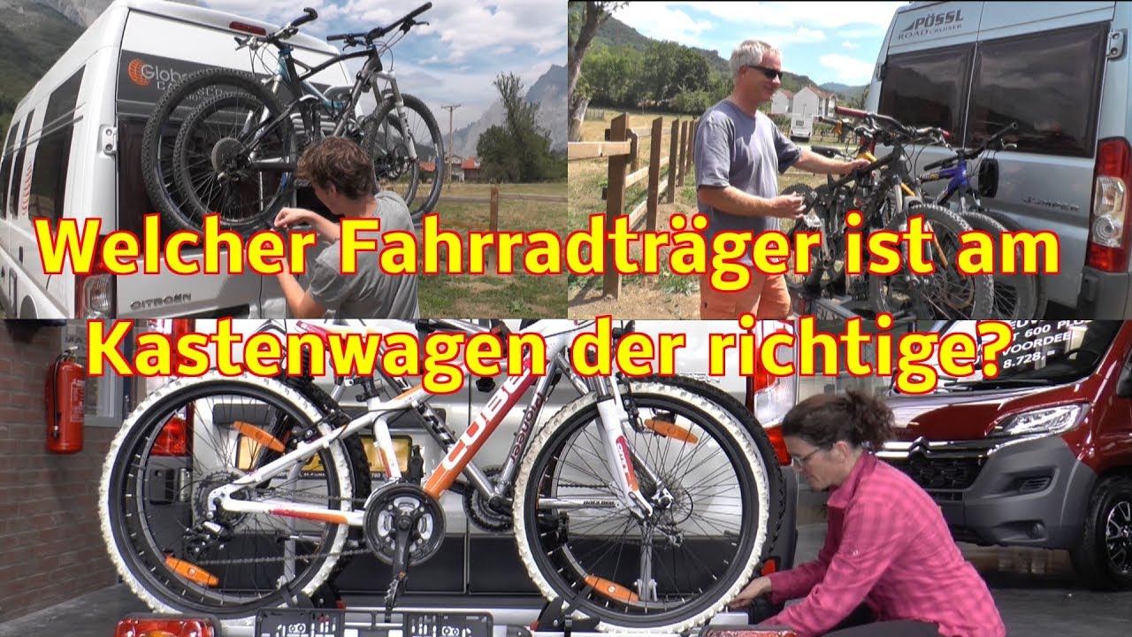 Welcher Fahrradträger ist am Kastenwagen der richtige?