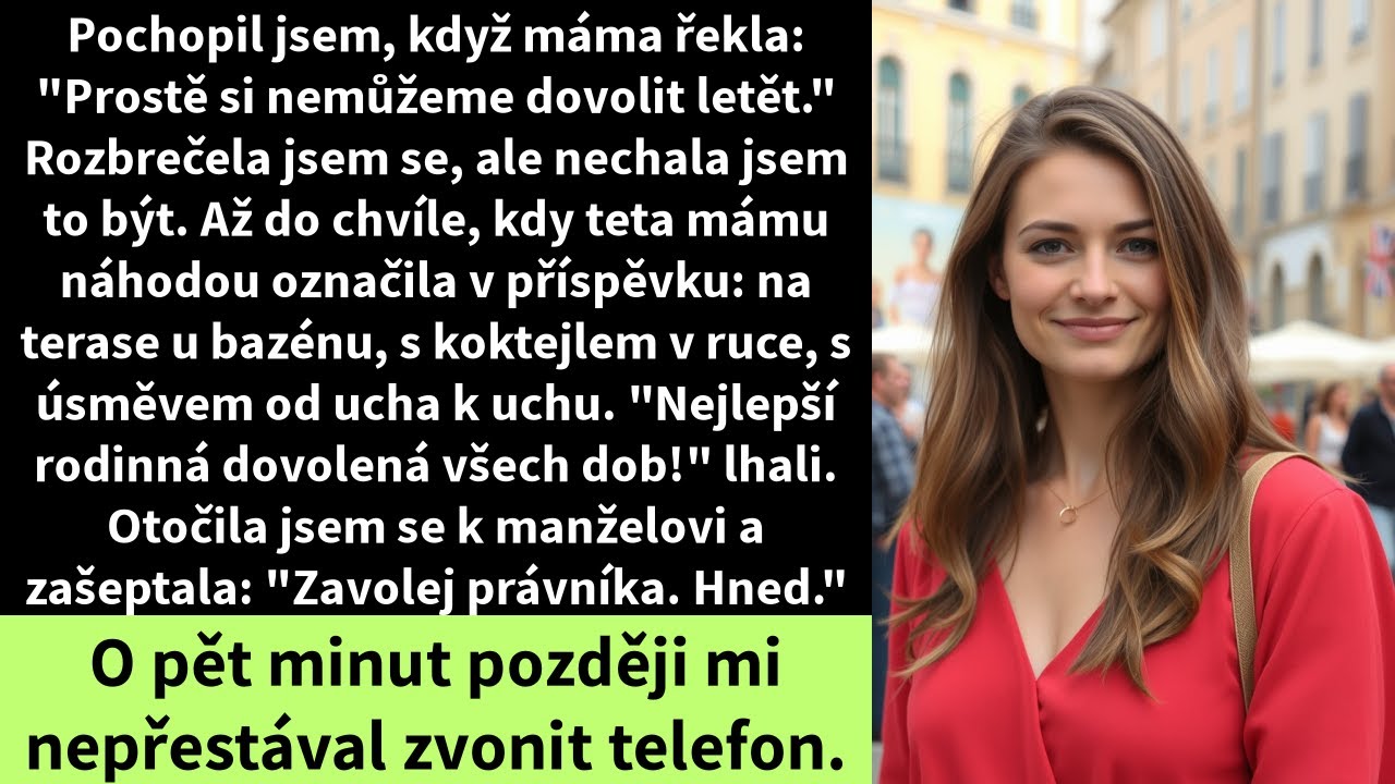Pochopil jsem, když máma řekla: 
