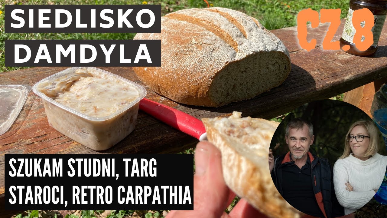 Siedlisko na wsi Damdyla cz. 8 Poszukiwania studni, porządkowanie, targ staroci, RETRO CARPATHIA.