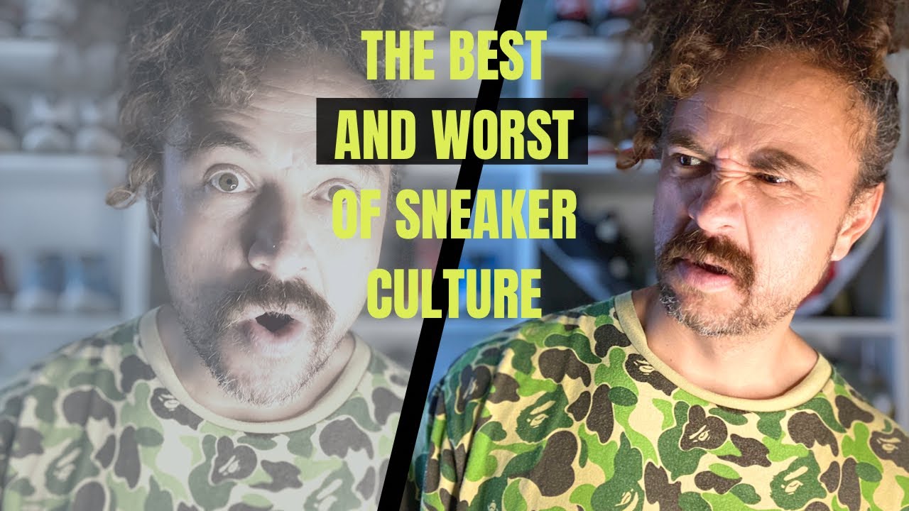 The BEST and WORST things about sneaker culture 2022 #sneakers #hypebeast #sneakerhead