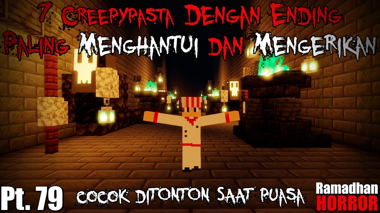 7 Creepypasta Dengan ENDING PALING MENGHANTUI & MENGERIKAN!!