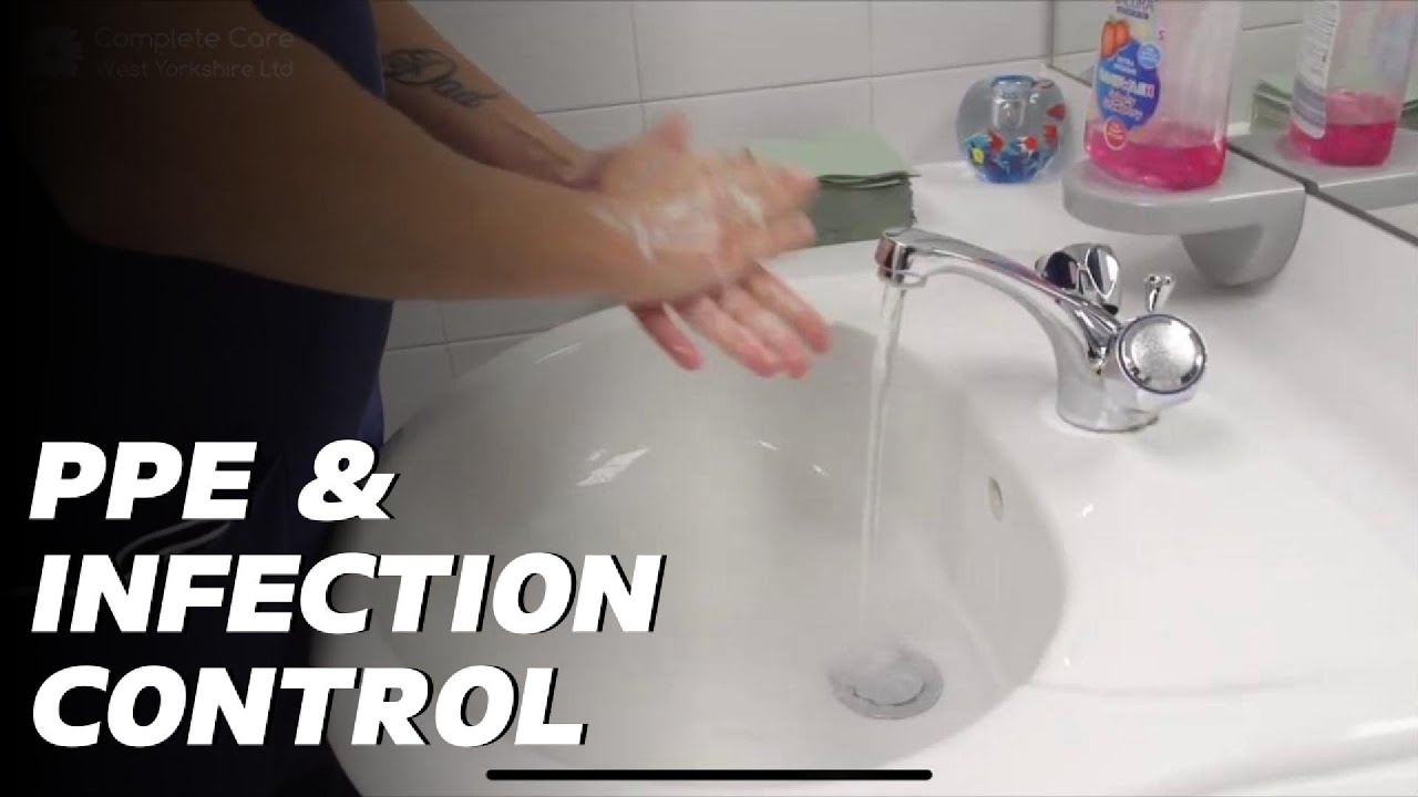 PPE and Infection Control - Training Video - Complete Care West Yorkshire