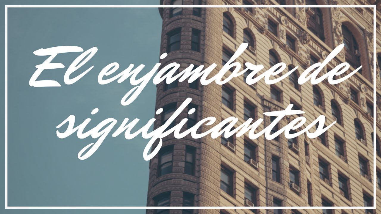 El enjambre significante en la obra de Lacan