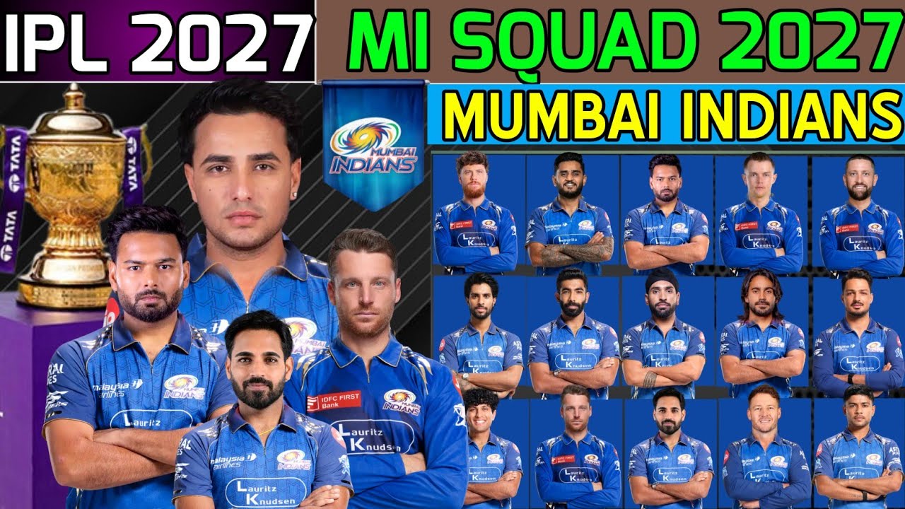 IPL 2027 | Mumbai Indians New Squad | MI Squad 2027 | 2027 MI Squad | MI Full Squad 2027