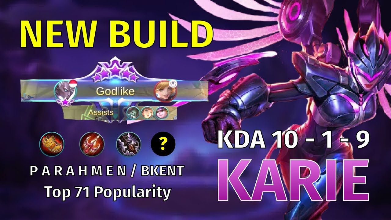 Karrie Mobile Legend 2019 | Top 71 Popularity With P A R A H M E N / Bkent