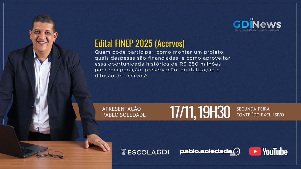 LIVE ESPECIAL – Edital FINEP 2025 (Acervos Científicos, Históricos e Culturais) 📱