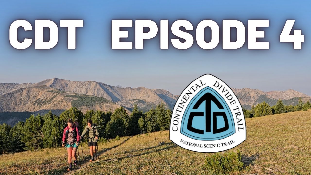 CDT 2024 | ÉPISODE 4 : Anaconda - Pintler Wilderness
