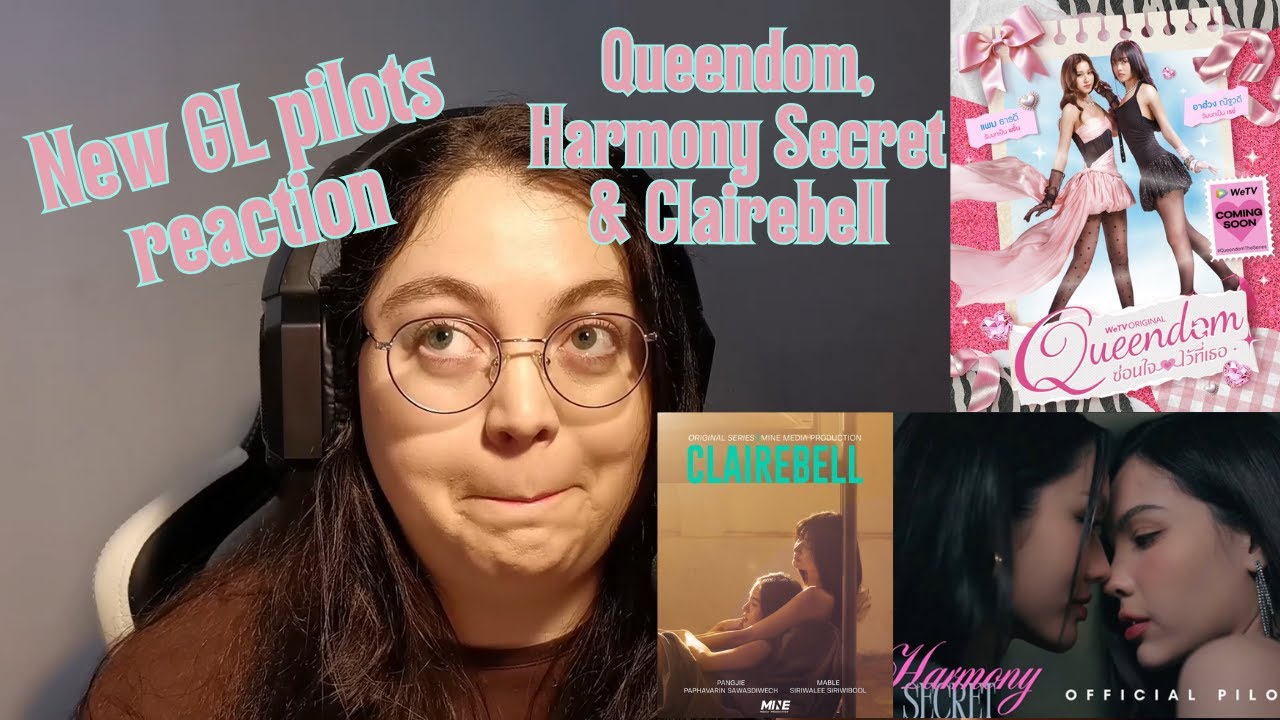 New GL Pilot Reaction | Queendom, Harmony Secret, Clairebell | Actor Reacts