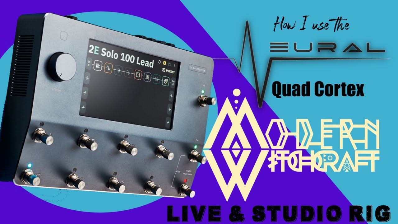 How I use the Quad Cortex for Live Shows & Studio Sessions with @ModernWitchcraftband