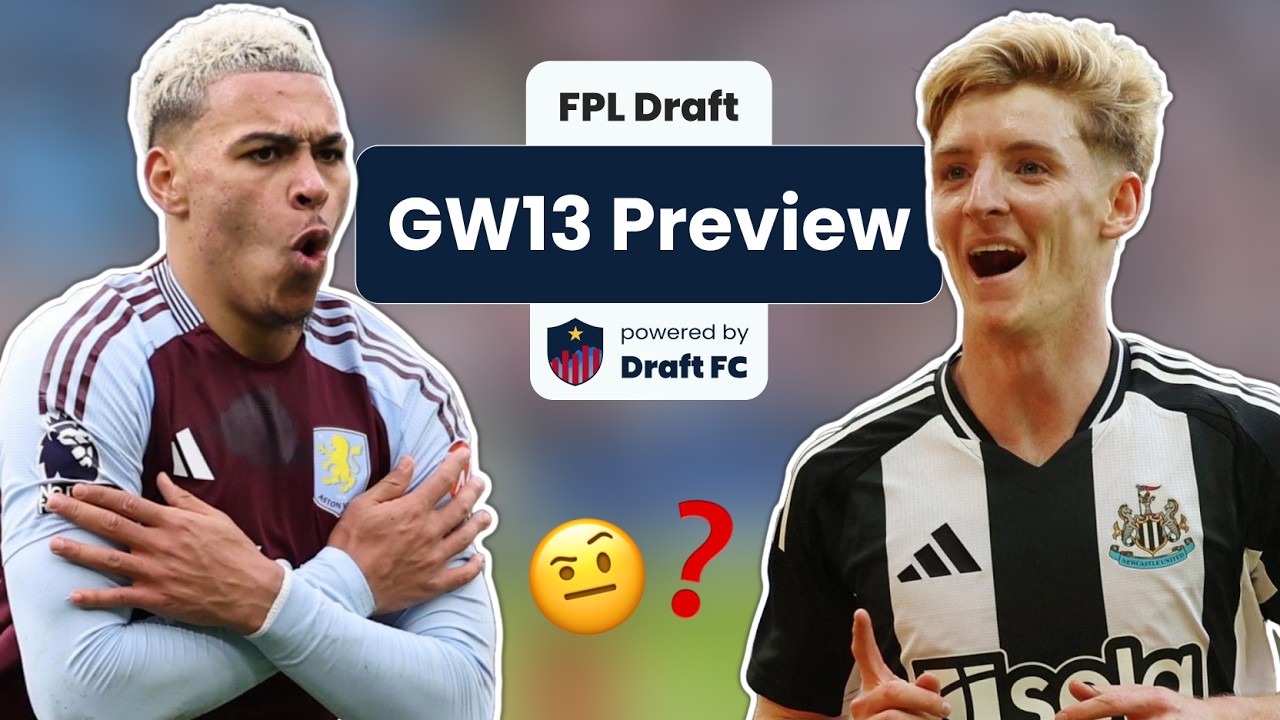 Draft FPL GW13 Preview