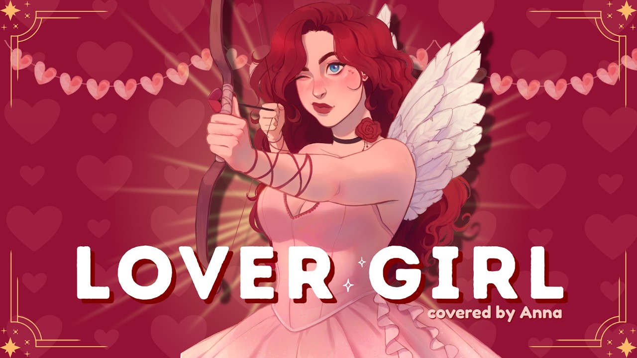 Lover Girl (Laufey) 【covered by Anna】