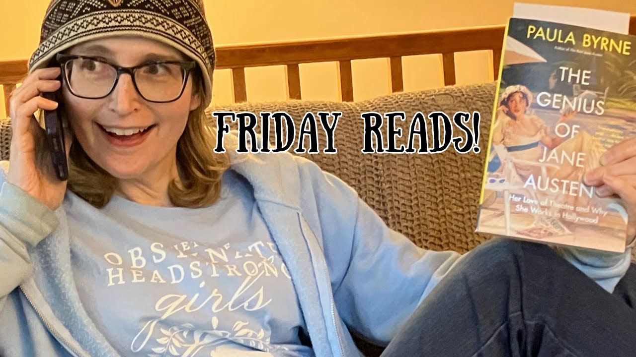 Friday Reads: Odds and Ends of a Bookish Ramble