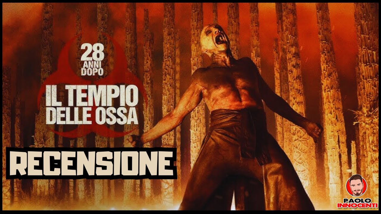 RECENSIONE: 28 ANNI DOPO - IL TEMPIO DELLE OSSA