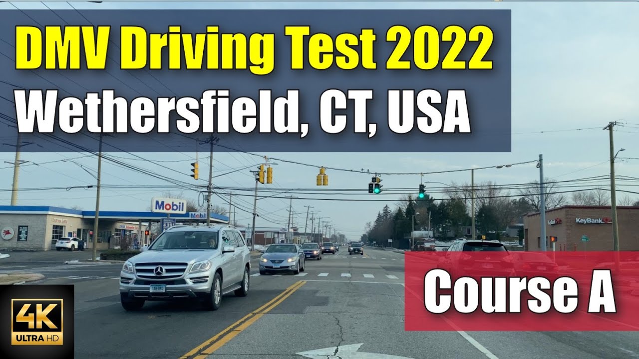【4K】DMV Driving Test 2022 in Wethersfield, CT, USA (Course A) Road Test / コネチカット 運転免許 路上試験