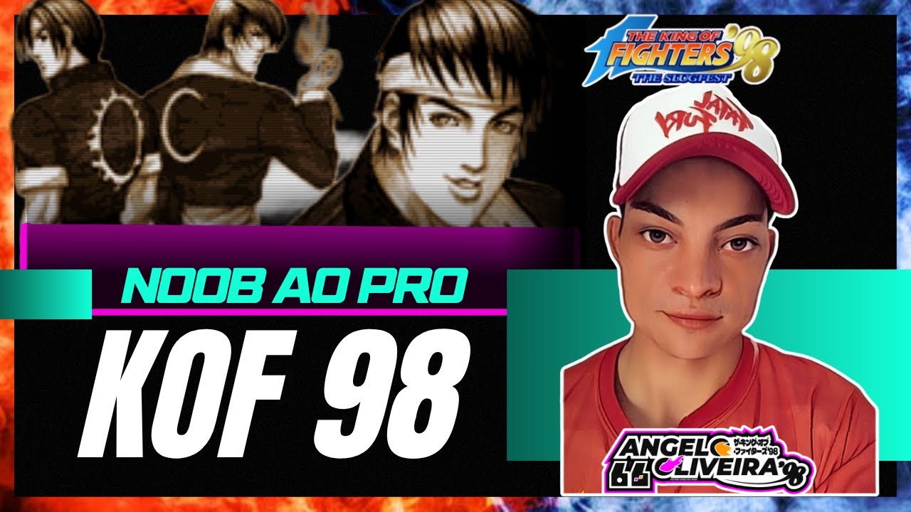 SERIE DE NOOB AO PRO #kof98