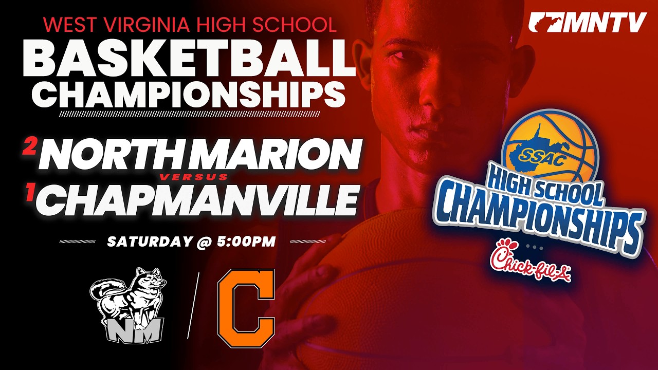 #1 Chapmanville vs. #2 North Marion | Class AAA State Championship | Archive