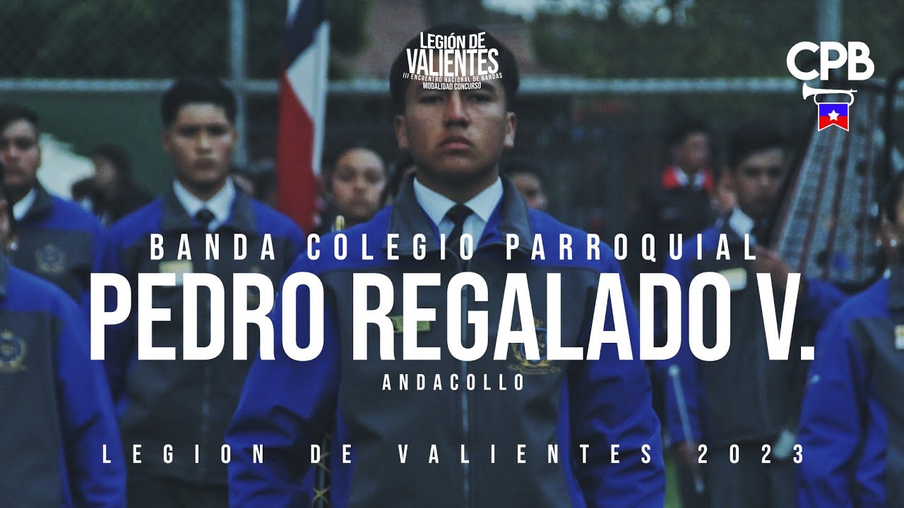 Banda Pedro Regalado Videla - Legión de Valientes 2023