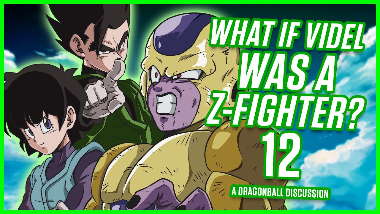WHAT IF Videl Was A Z-Fighter? Part 12