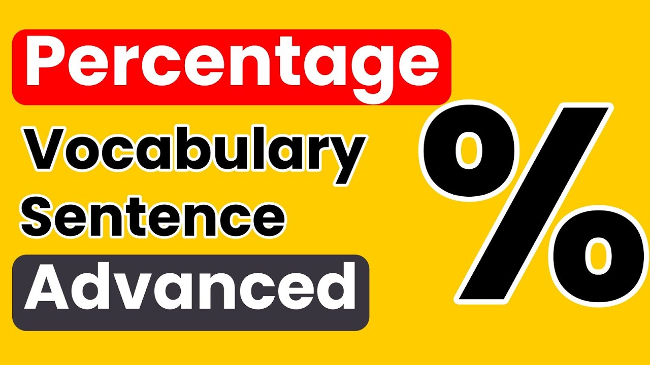 Advanced Percentage  Vocabulary & Sentence Structures for Band 9丨IELTS Academic Writing Task 1
