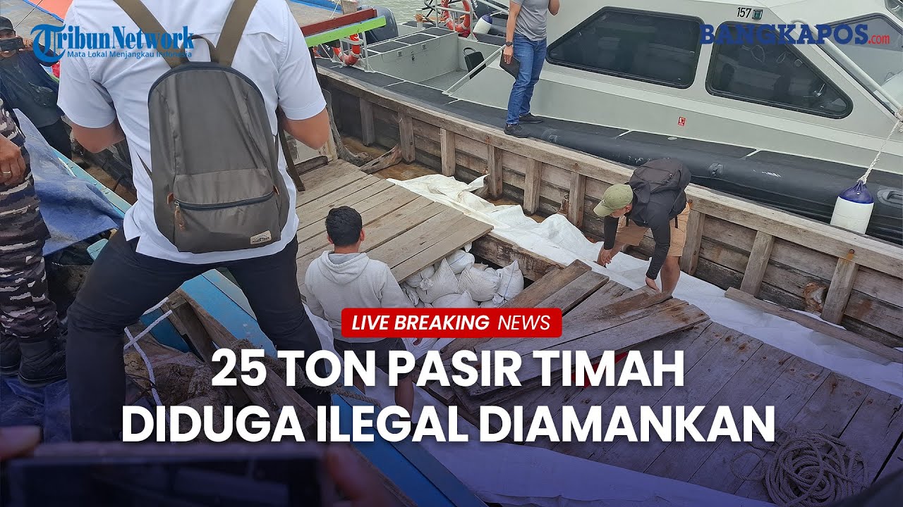 🔴 BREAKING NEWS: 25 Ton Pasir Timah Diduga Ilegal Diamankan