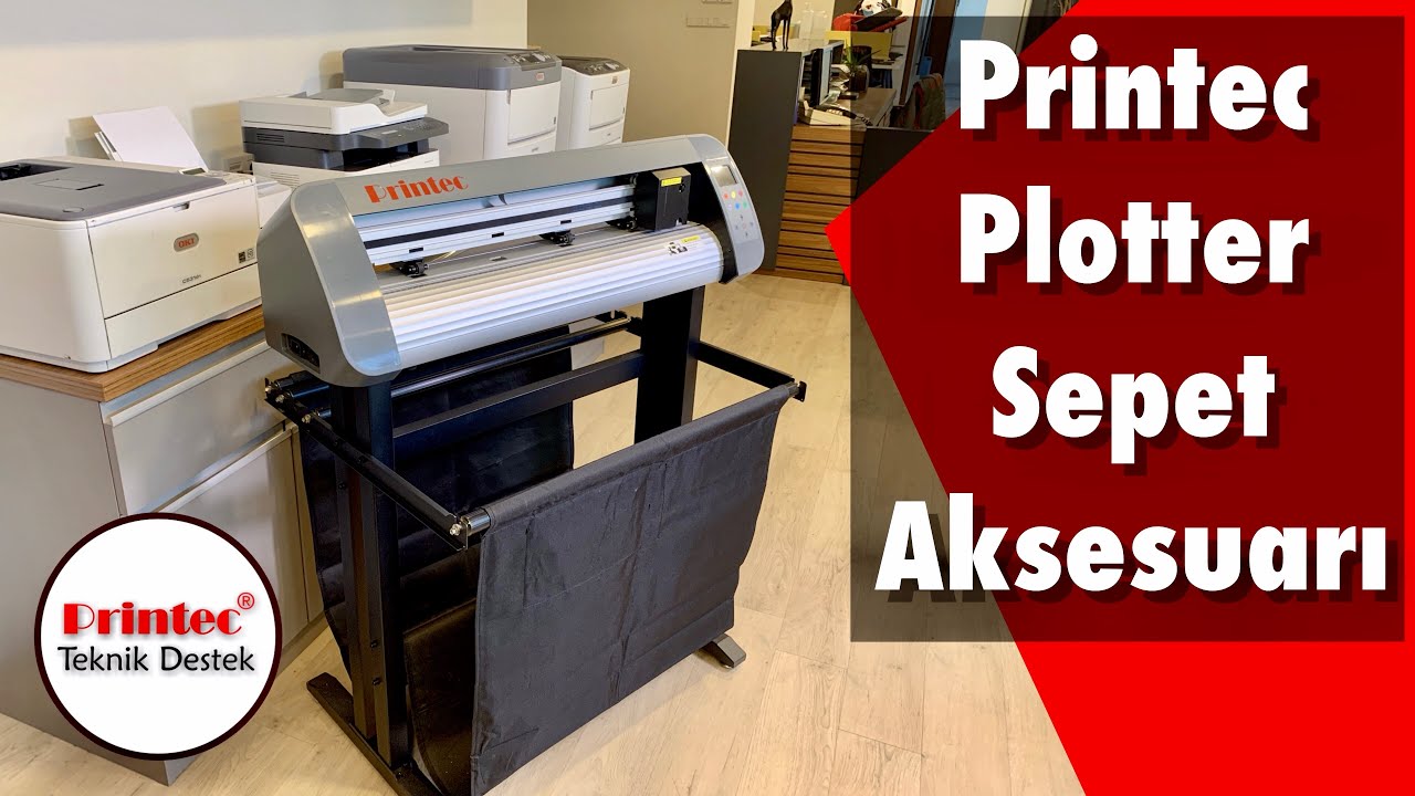 Printec Kesici Plotter i&ccedil;in Sepet Aksesuarı Nedir? Ne işe yarar?