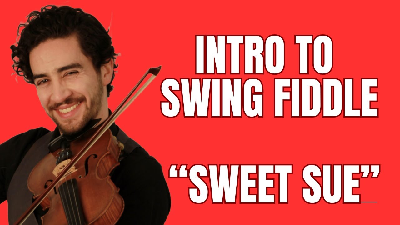 Intro to Swing Fiddle - Sweet Sue