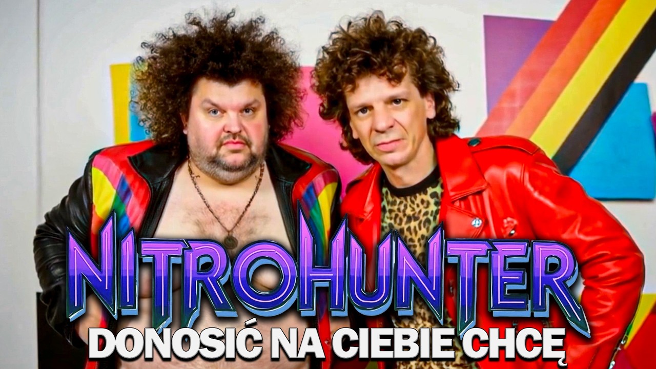 NITROHUNTER - Donosić Na Ciebie Chcę (Official Music Video)