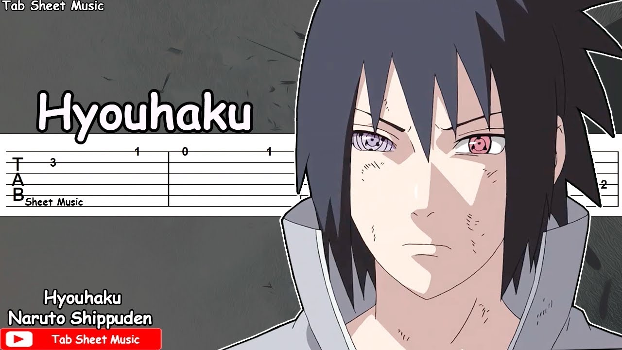 Naruto Shippuden OST - Hyouhaku (Sasuke Theme) Guitar Tutorial