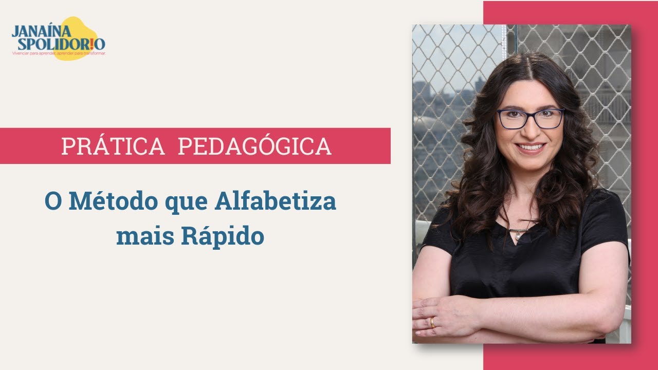 O Método que Alfabetiza mais Rápido