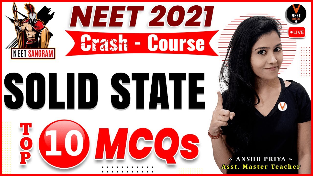 Solid State Class 12 NEET Questions | NEET 2021 Preparation | NEET Chemistry MCQ | Anshu Ma'am