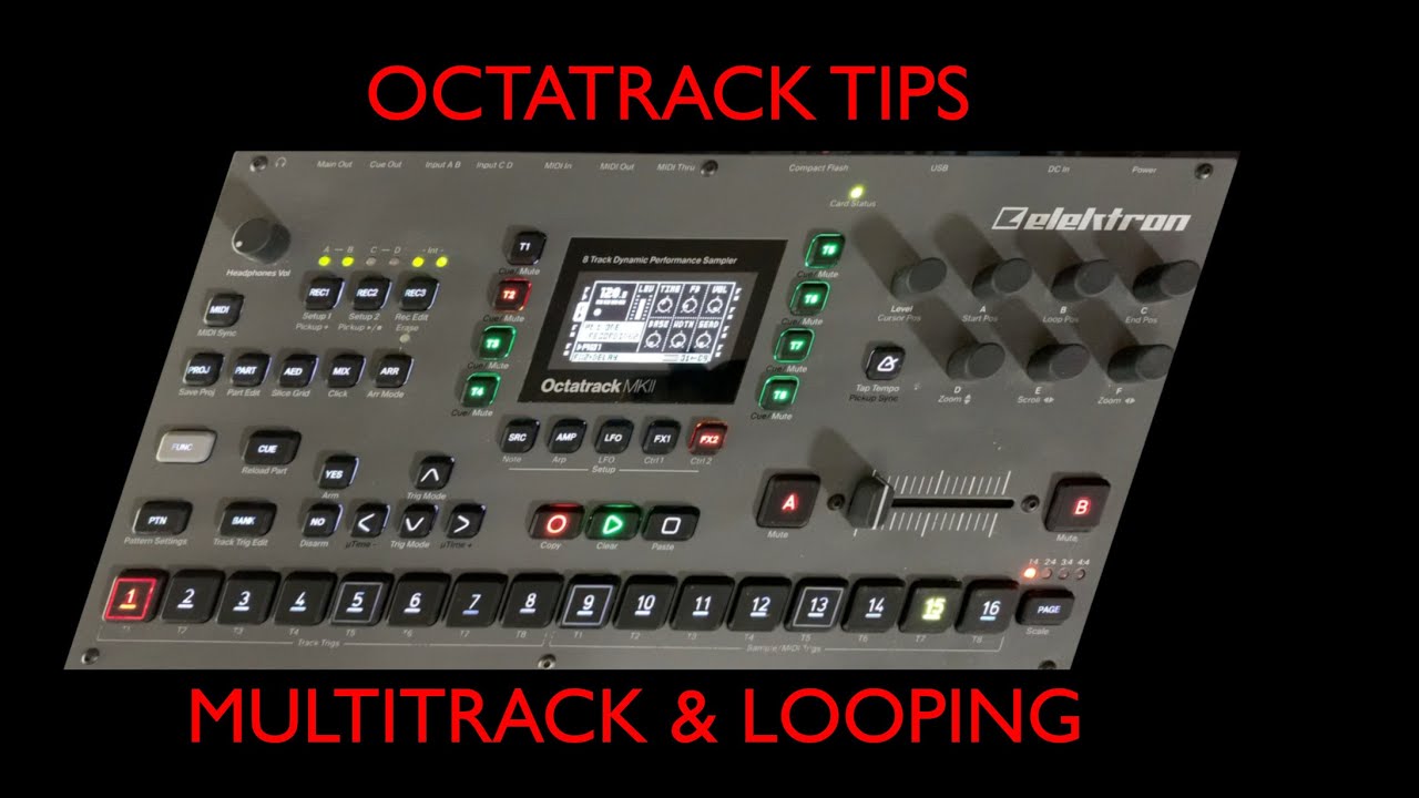 Octatrack : Multitrack and Looping tips