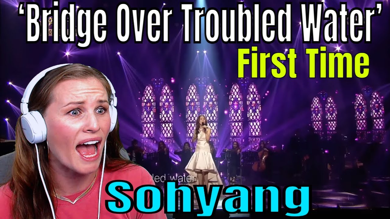 OMG First Time Reaction To Sohyang -  ‘Bridge Over Troubled Water’ Cover | Take It Back Reactions