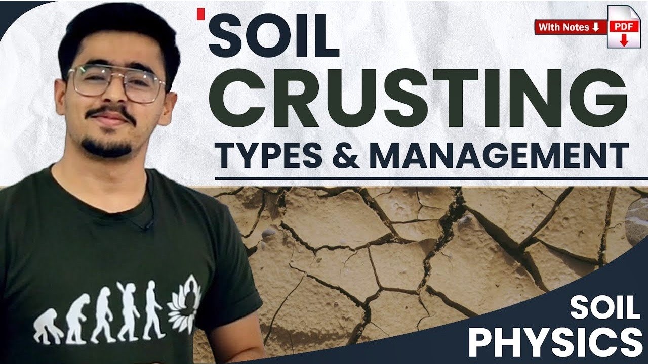 SOIL CRUSTING, ITS TYPES AND MANAGEMNET #soilscience #icarjrf #soil #soilphysics