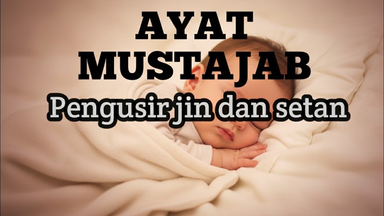 Pengusir Jin & Setan! Ayat Al-Qur’an Paling Ampuh 
