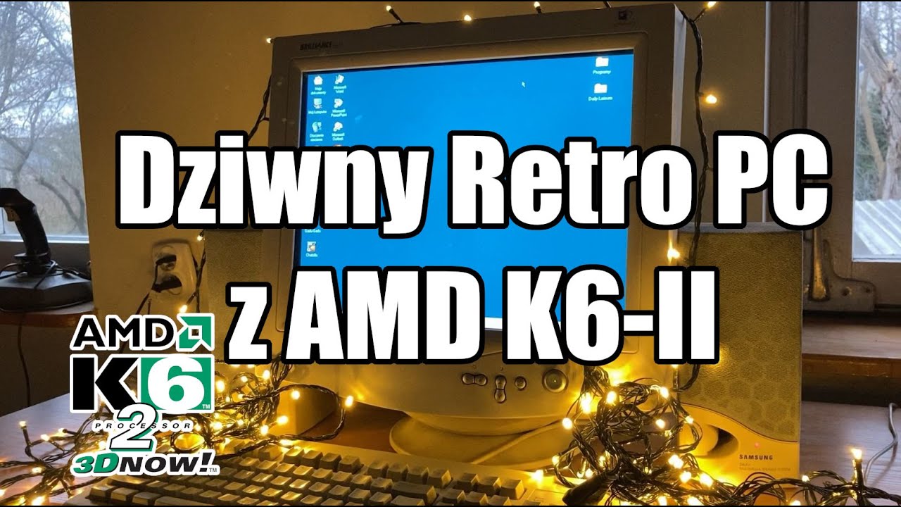 Jak wygląda źle skonfigurowany Retro PC? (AMD K6-2 cz.1)
