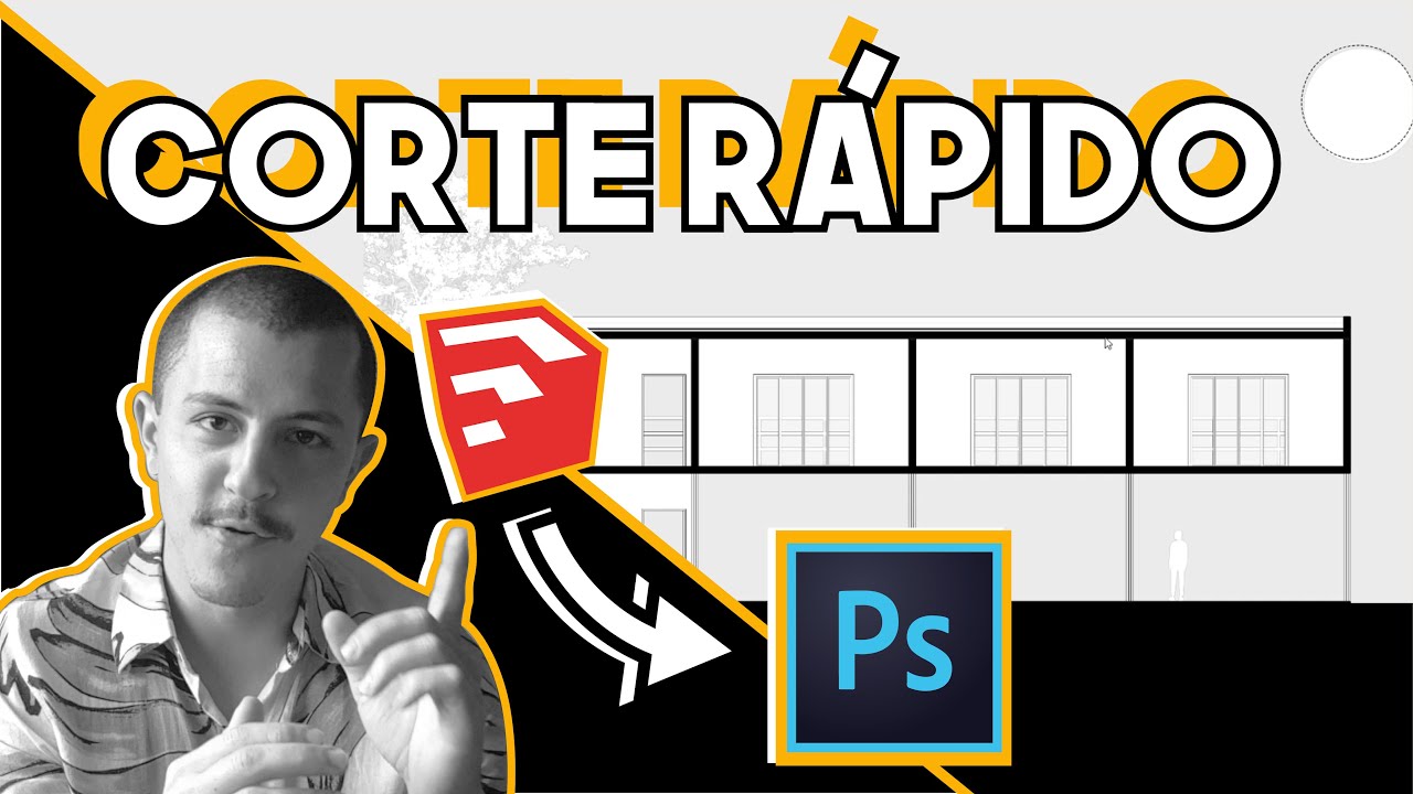 COMO FAZER CORTE HUMANIZADO DE ARQUITETURA? l SketchUp + Photoshop