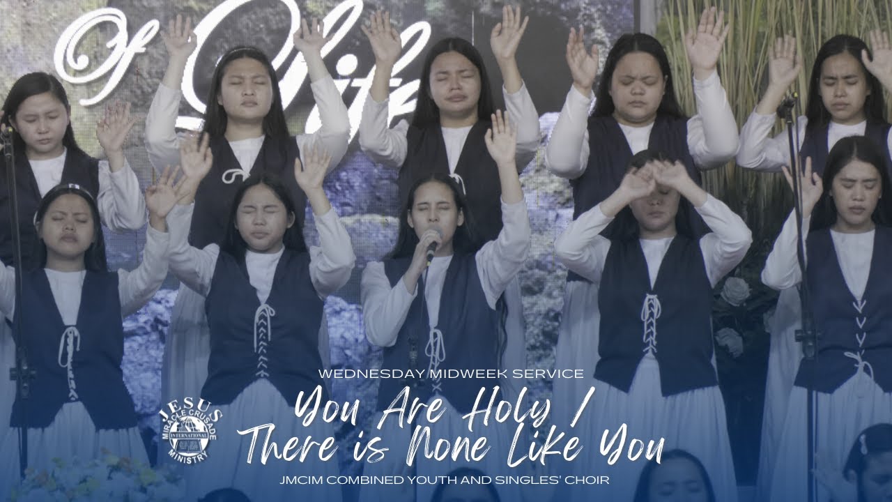 You Are Holy / There Is None Like You | JMCIM Marilao Bulacan | Combined YC and SC |  Nov. 27, 2024