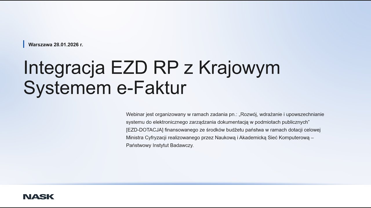 Integracja EZD RP z Krajowym Systemem e Faktur – webinar z 28 stycznia 2026 r.