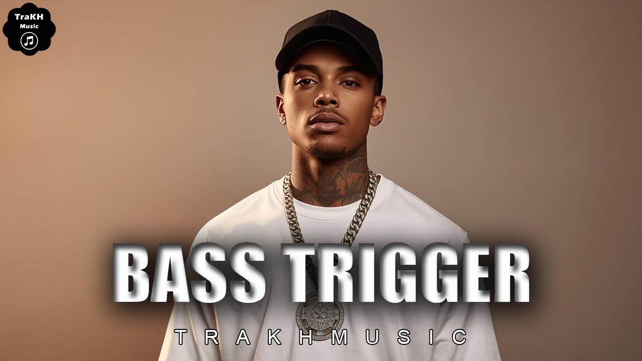 Bass Trigger | New Hip Hop | Best Rap Mix | Bass Boosted