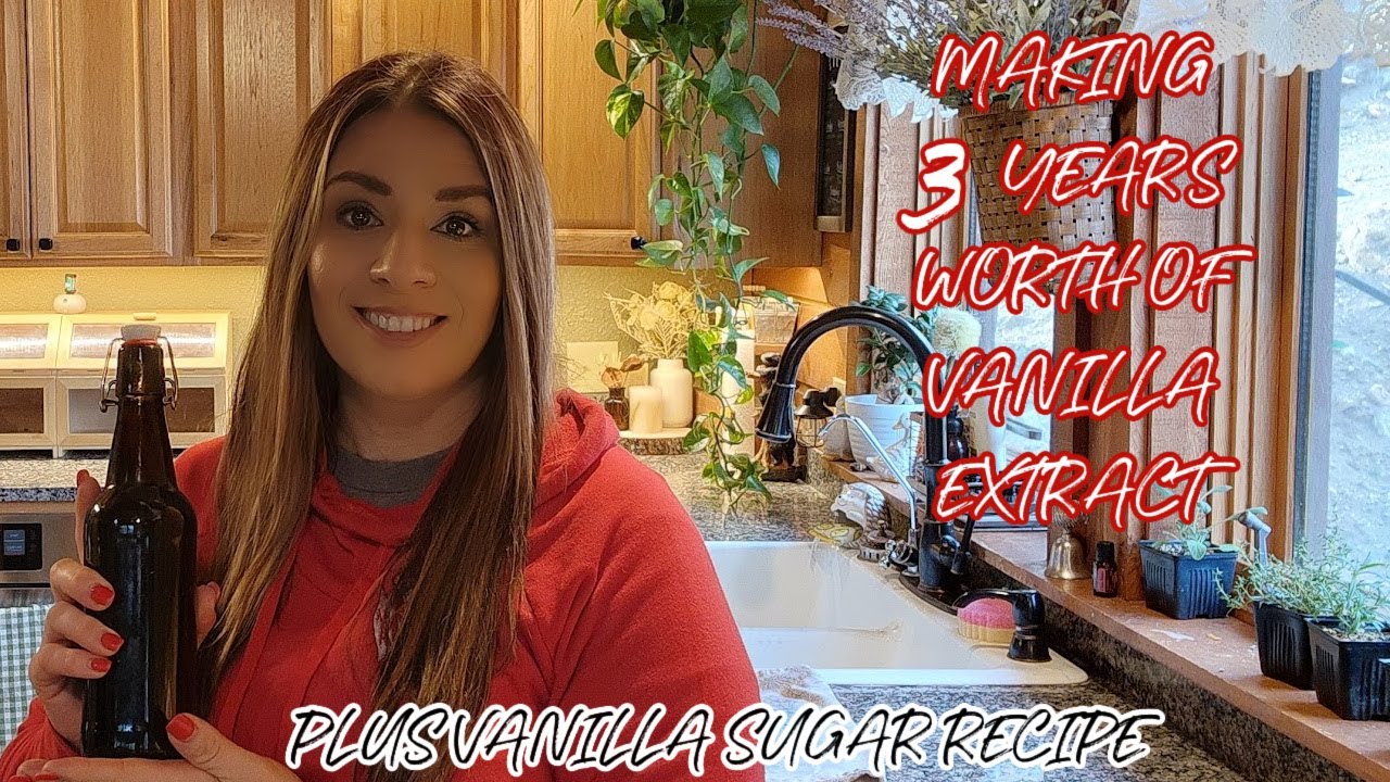 HOW TO MAKE HOMEMADE VANILLA EXTRACT AND VANILLA SUGAR | ANSWERING COMMON QUESTIONS