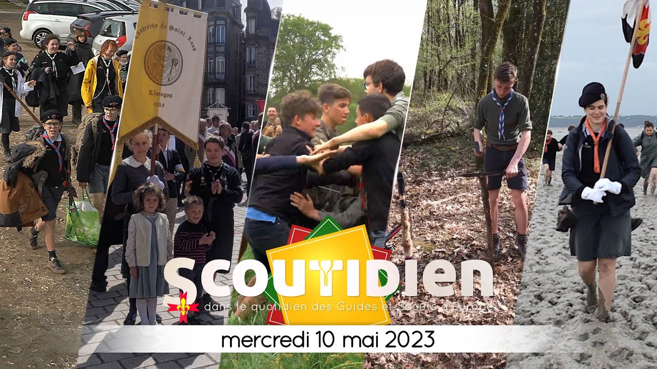 Scoutidien l'actu - #081 mercredi 10 mai 2023